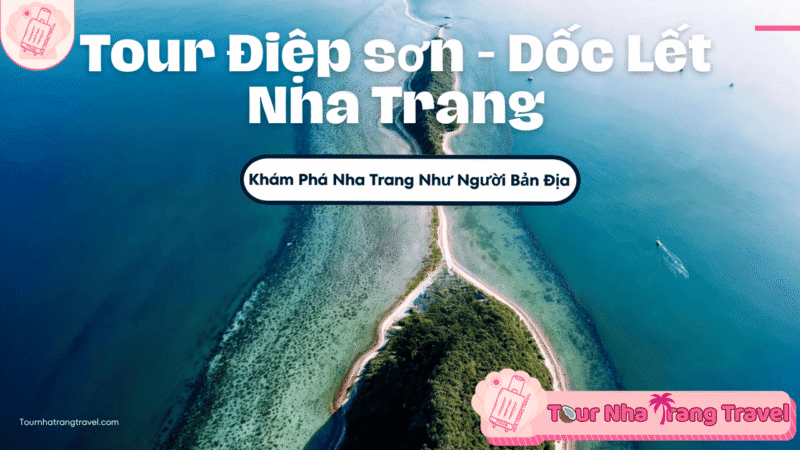 Tour Diep Son Doc Let Nha Trang