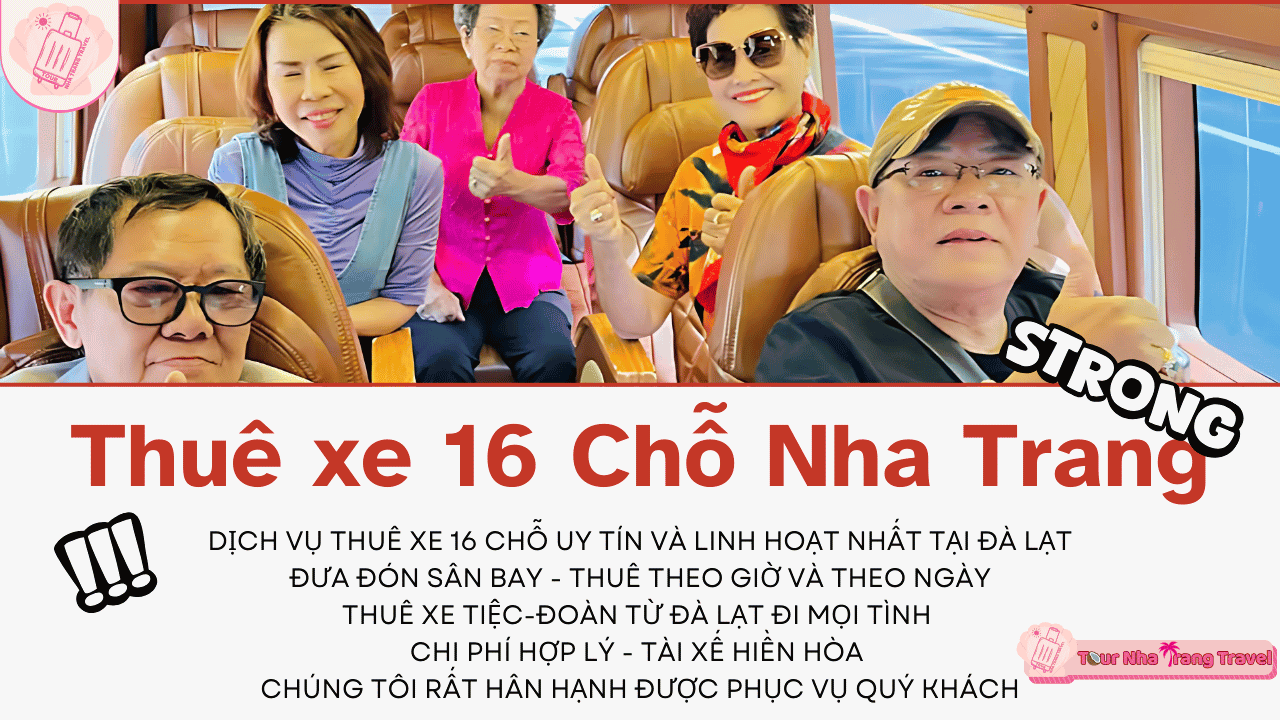 Bảng Giá Thuê Xe 16 Chỗ Nha Trang Giá Tốt – Xe Mới 2026 2 Thuê xe 16 Chỗ Nha Trang